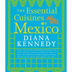 Random House Mexican Ingredients^Essential Cuisines Of Mexico by Diana Kennedy