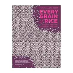 Bloomsbury Chinese Ingredients^Every Grain Of Rice by Fuchsia Dunlop