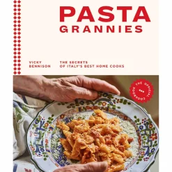 Hardie Grant Italian Ingredients^Pasta Grannies: The Secrets of Italy's Best Home Cooks