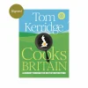 Bloomsbury Made In The Uk^Tom Kerridge Cooks Britain, Signed Copy