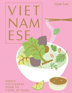 Hardie Grant Southeast Asian Ingredients^Vietnamese by Uyen Luu